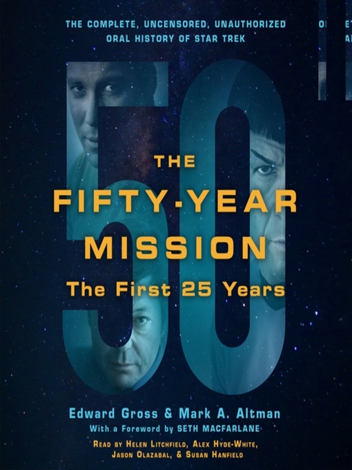 Title details for The Fifty-Year Mission: The First 25 Years by Edward Gross - Wait list